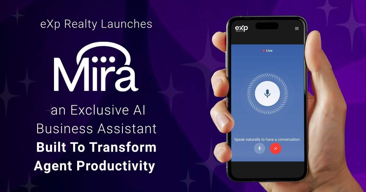 Meet Mira: Your AI-Powered Business Partner (Available Free to Every eXp Agent)